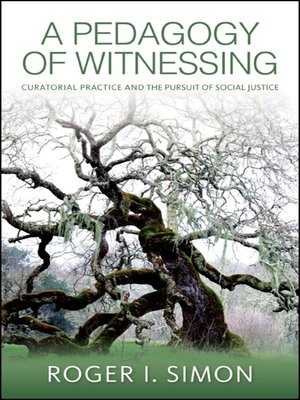 cover image of A Pedagogy of Witnessing